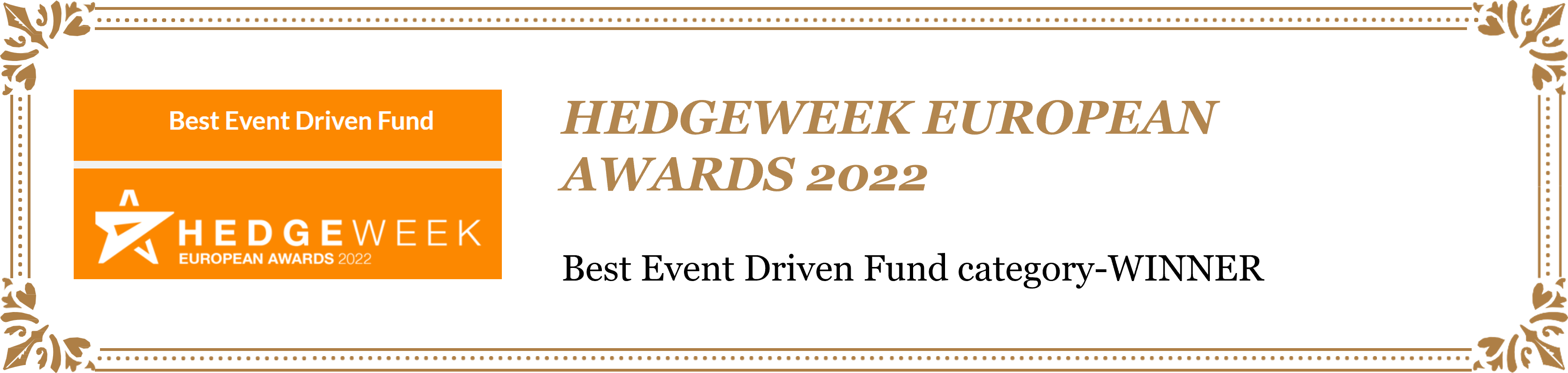 HEDGEWEEK EUROPEAN AWARDS 2022: Best Event Driven Fund category-WINNER